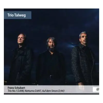 CD Trio Talweg: Klaviertrio Nr.1 D.898