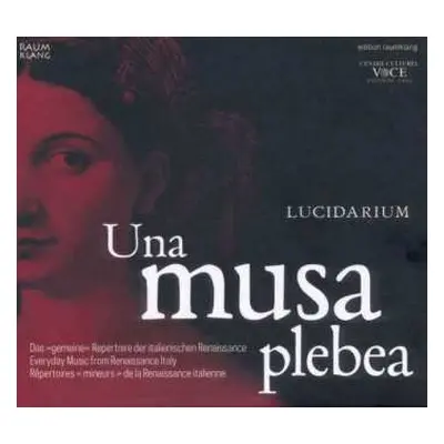 CD Ensemble Lucidarium: Una Musa Plebea