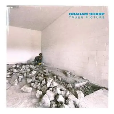 CD Graham Sharp: Truer Picture DIGI