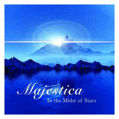 CD Majestica: In The Midst Of Stars