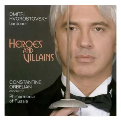 CD Dmitri Hvorostovsky: Heroes And Villains