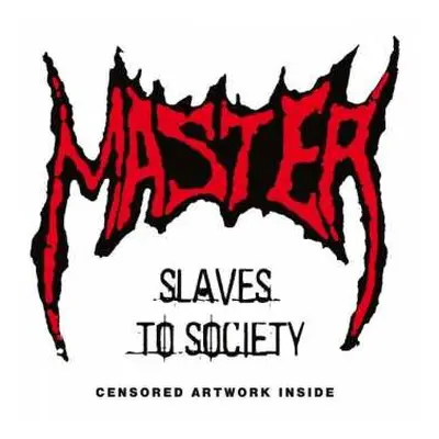 CD Master: Slaves To Society