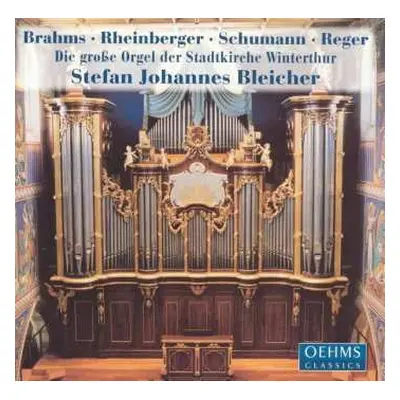 CD Robert Schumann: Die Große Orgel Der Stadtkirche Winterhur