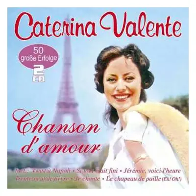 2CD Caterina Valente: Chanson D'amour: 50 Große Erfolge