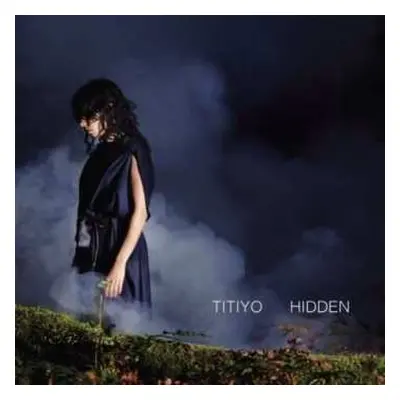 CD Titiyo: Hidden