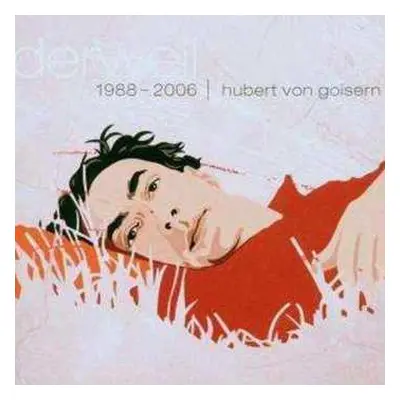 2CD Hubert von Goisern: Derweil (1988-2006)