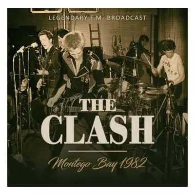 CD The Clash: Montego Bay 1982