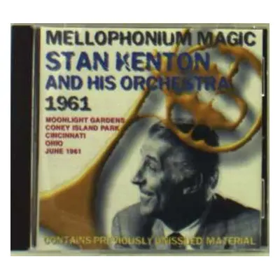 CD Stan Kenton And His Orchestra: Mellophonium Magic