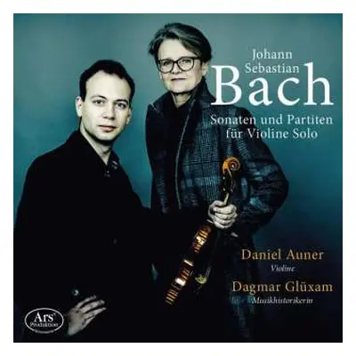 2CD Johann Sebastian Bach: Sonaten Und Partiten Für Violine Solo