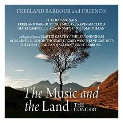 CD Freeland -& Frie Barbour: Music And The Land