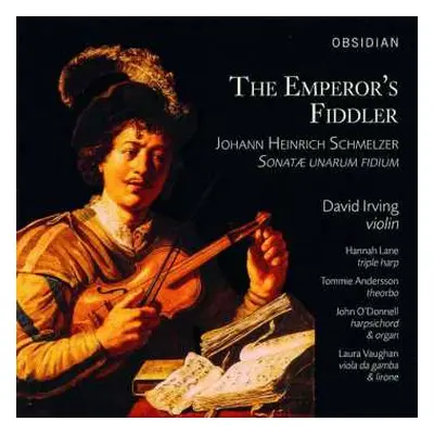 CD Johann Heinrich Schmelzer: The Emperor's Fiddler