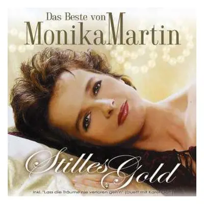 CD Monika Martin: Das Beste Von Monika Martin - Stilles Gold