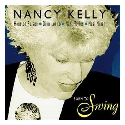 CD Nancy Kelly: Born To Swing