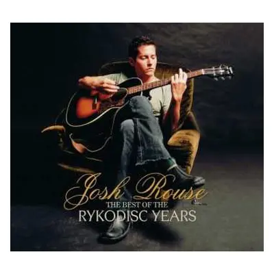 2CD Josh Rouse: The Best Of The Rykodisc Years