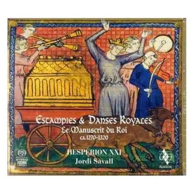 CD Jordi Savall: Estampies & Danses Royales • Le Manuscrit Du Roi – Ca. 1270-1320