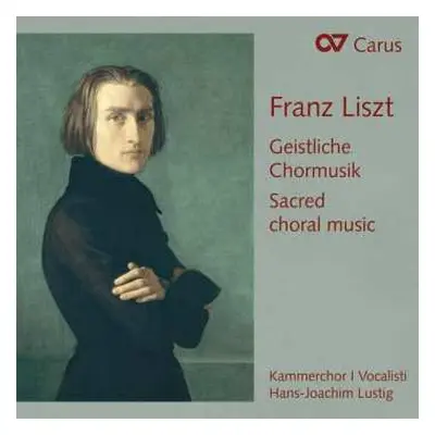 CD Franz Liszt: Geistliche Vokalmusik