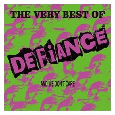 LP Defiance: The Very Best Of Defiance And We Don't Care