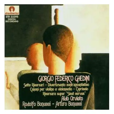 CD Giorgio Federico Ghedini: Sette Ricercari - Divertimento Contrappuntistico - Canoni Per Violi