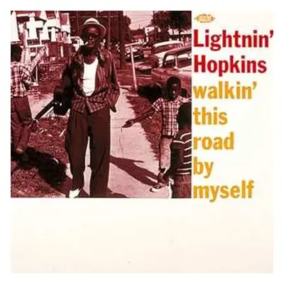 LP Lightnin' Hopkins: Walkin' This Road By Myself