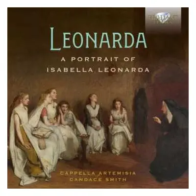 CD Isabella Leonarda: A Portrait Of Isabella Leonarda