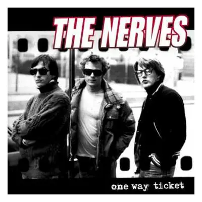 LP The Nerves: One Way Ticket LTD | CLR