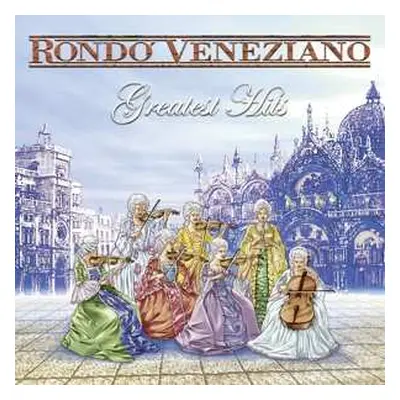 LP Rondò Veneziano: Greatest Hits