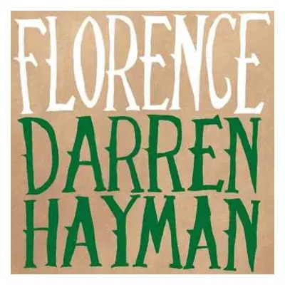 LP Darren Hayman: Florence