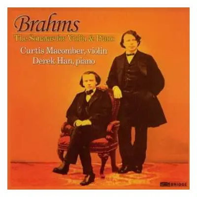 CD Johannes Brahms: Sonaten Für Violine & Klavier Nr.1-3