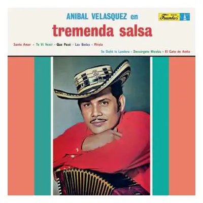 LP Aníbal Velásquez Y Su Conjunto: Anibal Velasquez En Tremenda Salsa