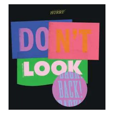 LP Hurry: Don't Look Back CLR