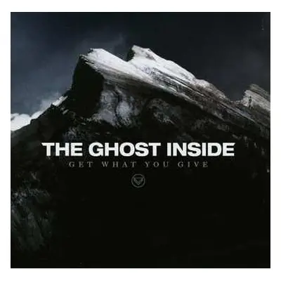 LP/CD The Ghost Inside: Get What You Give