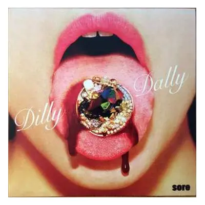 LP Dilly Dally: Sore