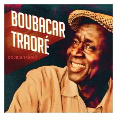 CD Boubacar Traoré: Dounia Tabolo