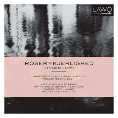 CD Eugene Asti: Roser Og Kjerlighed (Inspired By Norway)