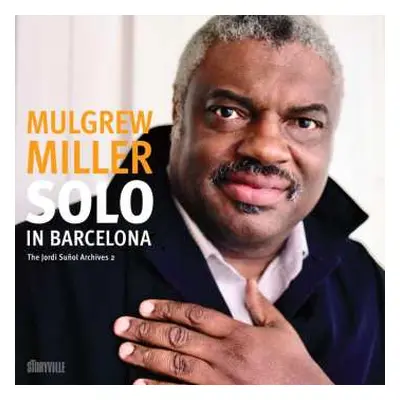 CD Mulgrew Miller: Solo In Barcelona