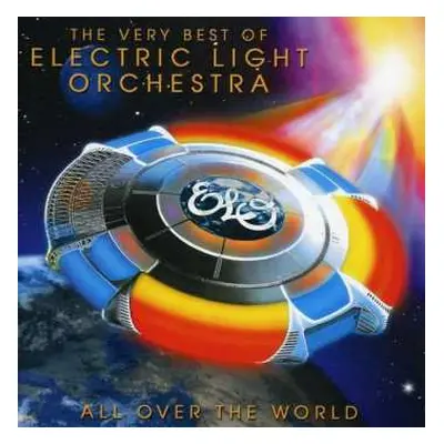 CD Electric Light Orchestra: All Over The World (The Very Best Of Electric Light Orchestra)