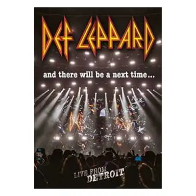 DVD Def Leppard: And There Will Be A Next Time... Live From Detroit