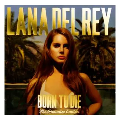 2CD Lana Del Rey: Born To Die (The Paradise Edition)