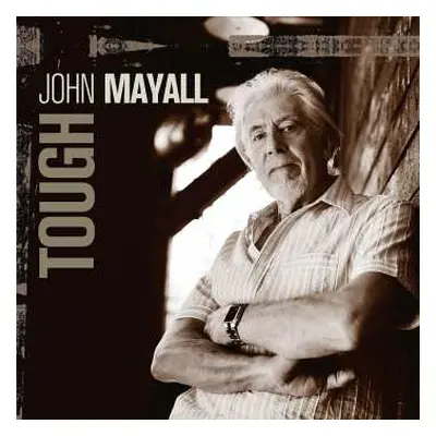 CD John Mayall: Tough NUM | LTD | DIGI