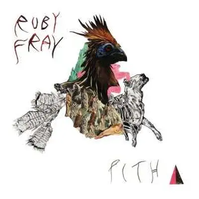 LP Ruby Fray: Pith