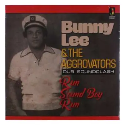 LP The Aggrovators: Run Sound Boy Run (Dub Soundclash)