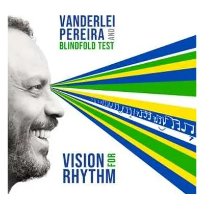 CD Vanderlei Pereira: Vision For Rhythm