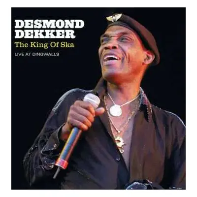 2LP Desmond Dekker: The King Of Ska - Live At Dingwalls