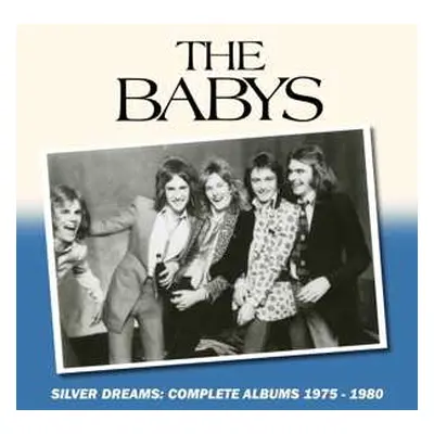 6CD The Babys: Silver Dreams: Complete Albums 1975 - 1980