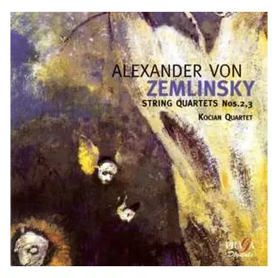 CD Alexander Von Zemlinsky: String Quartets Nos. 2, 3