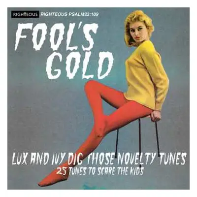 CD Various: Fool's Gold Lux And Ivy Dig Those Novelty Tunes (25 Tunes To Scare The Kids)