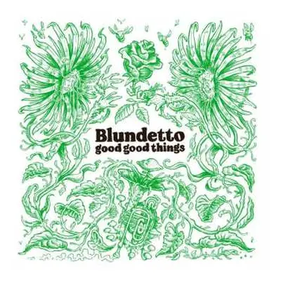 2LP Blundetto: Good Good Things