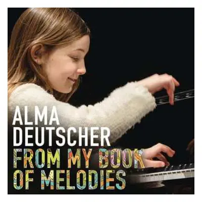 CD Alma Deutscher: From My Book Of Melodies