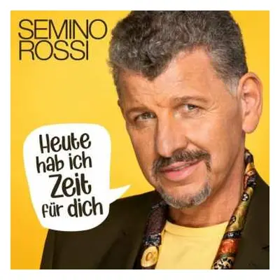 CD Semino Rossi: Heute Hab Ich Zeit Für Dich