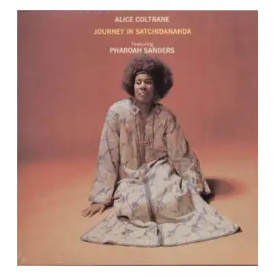 LP Alice Coltrane: Journey In Satchidananda LTD